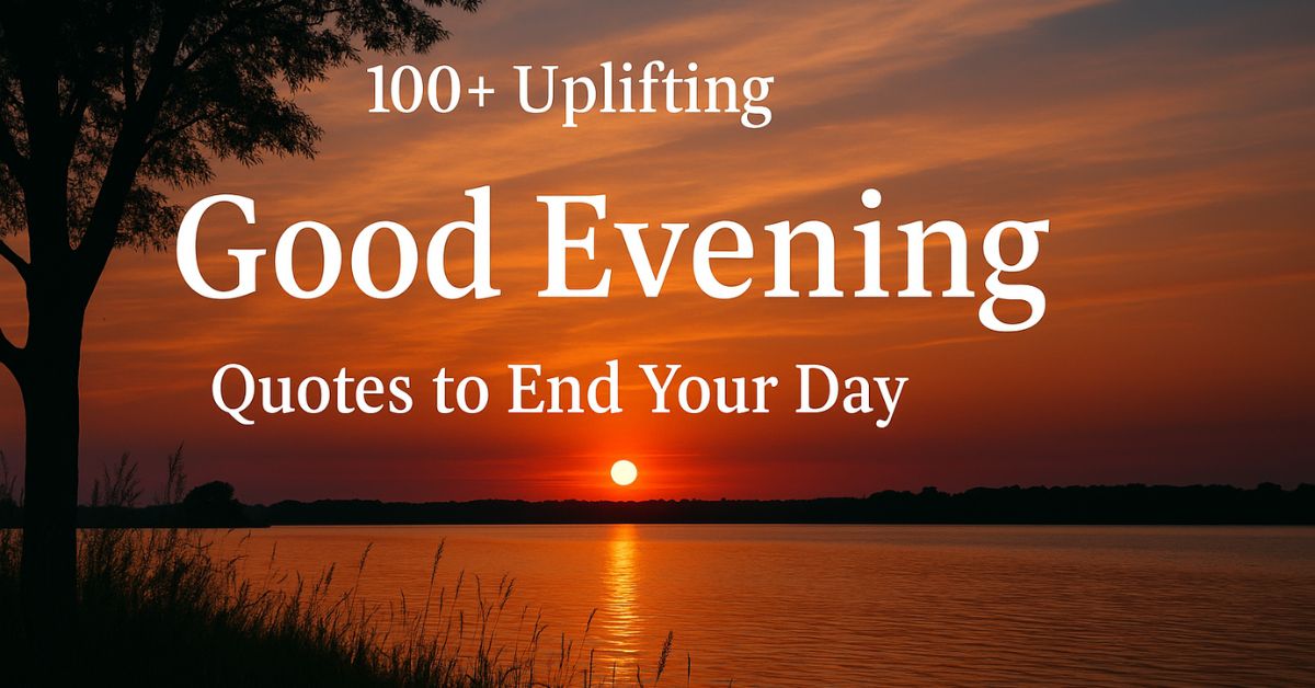 Quotes to End Your Day